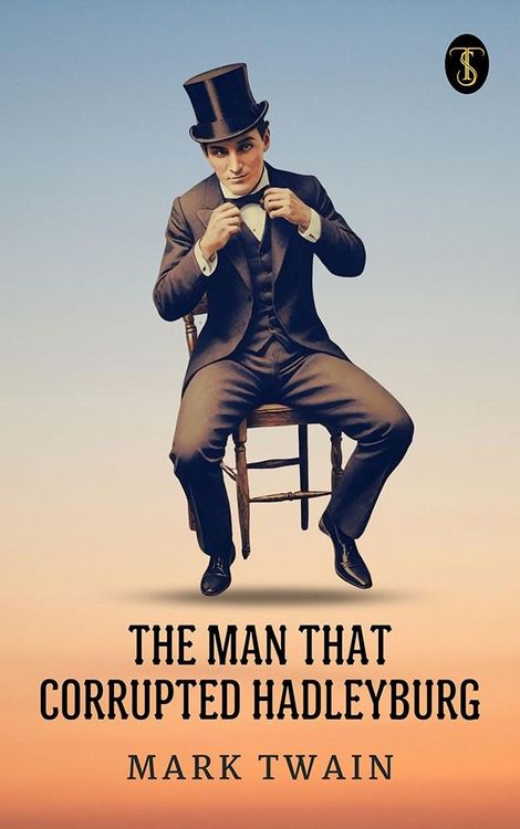 Produktbild: The Man That Corrupted Hadleyburg