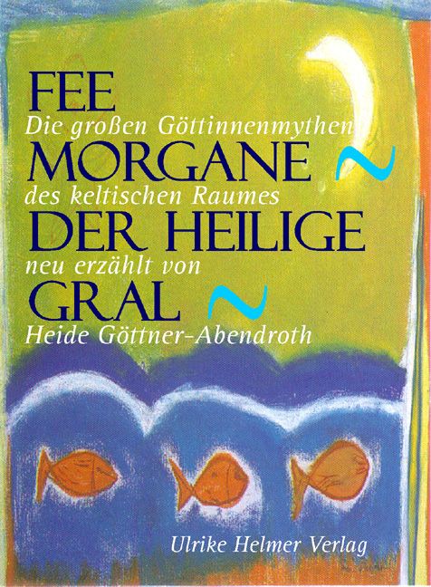 Produktbild: Fee Morgane - Der Heilige Gral