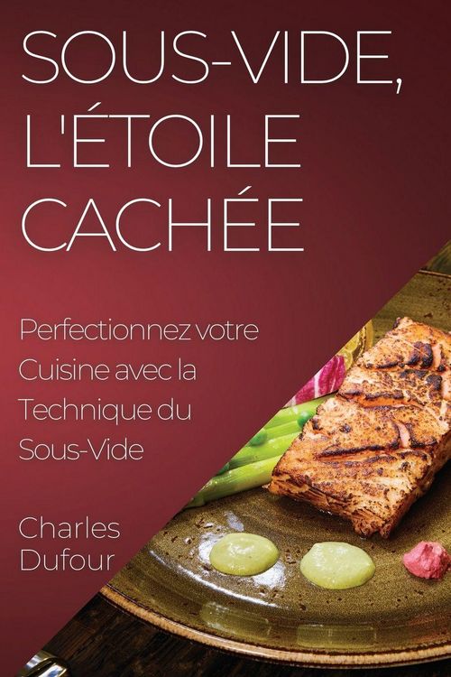 Produktbild: Sous-Vide, l'&Eacute;toile Cach&eacute;e