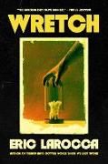 Produktbild: Wretch: or, The Unbecoming of Porcelain Khaw