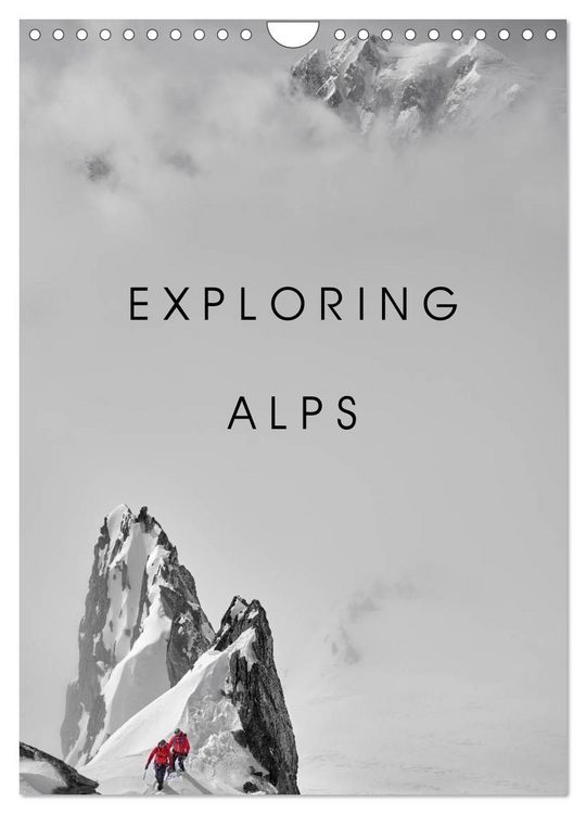 Produktbild: EXPLORING ALPS (Wall Calendar 2026 DIN A4 portrait), CALVENDO 12 Month Wall Calendar