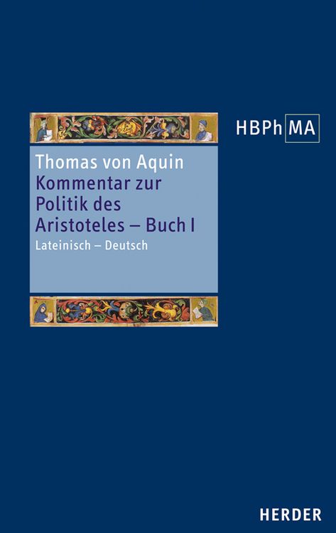 Produktbild: Kommentar zur Politik des Aristoteles, Buch 1. Sententia libri Politicorum I