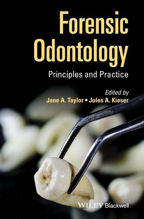 Produktbild: Forensic Odontology - Principles and Practice