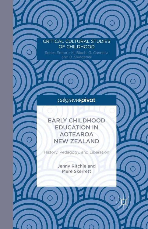 Produktbild: Early Childhood Education in Aotearoa New Zealand: History, Pedagogy, and Liberation