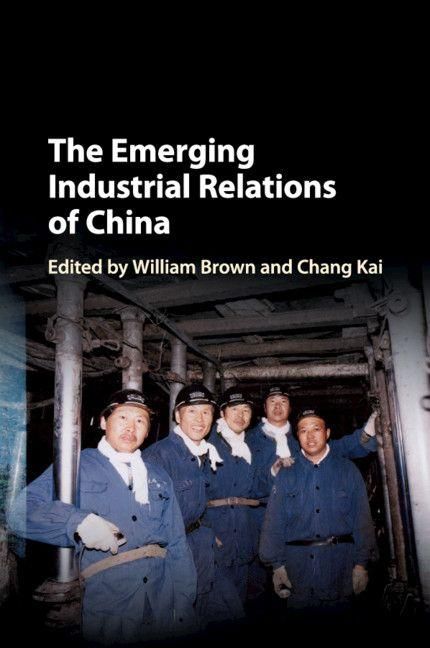 Produktbild: The Emerging Industrial Relations of China