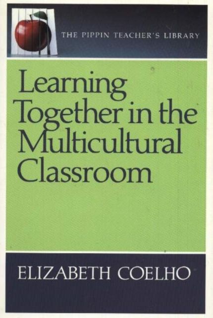 Produktbild: Coelho, E: Learning Together in the Multicultural Classroom