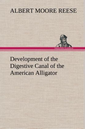 Produktbild: Development of the Digestive Canal of the American Alligator