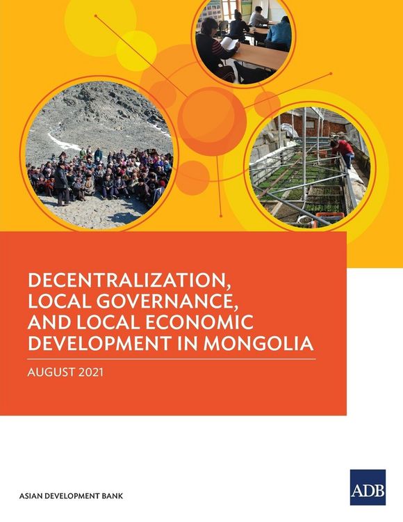 Produktbild: Decentralization, Local Governance, and Local Economic Development in Mongolia