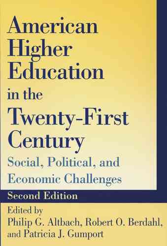 Produktbild: American Higher Education in the Twenty-First Century: Social, Political, and Economic Challenges