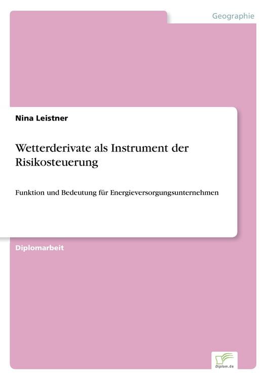 Produktbild: Wetterderivate als Instrument der Risikosteuerung