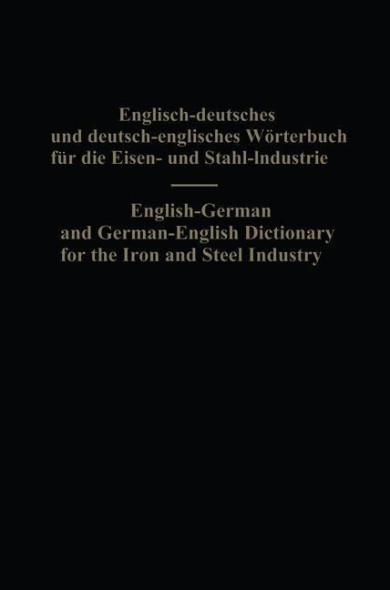 Produktbild: English-German and German-English Dictionary for the Iron and Steel Industry