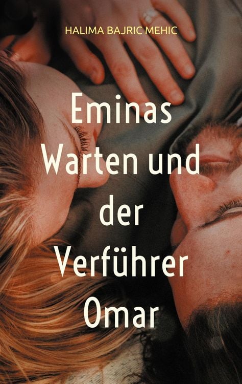 Produktbild: Eminas Warten und der Verf&uuml;hrer Omar