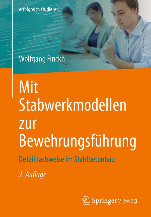 Produktbild: Mit Stabwerkmodellen zur Bewehrungsf&uuml;hrung