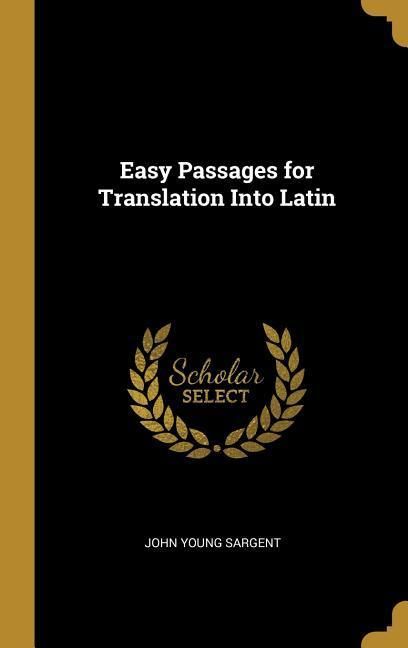 Produktbild: Easy Passages for Translation Into Latin