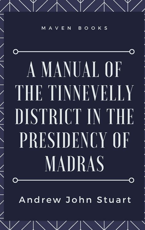 Produktbild: A Manual of the Tinnevelly District in the Presidency of Madras