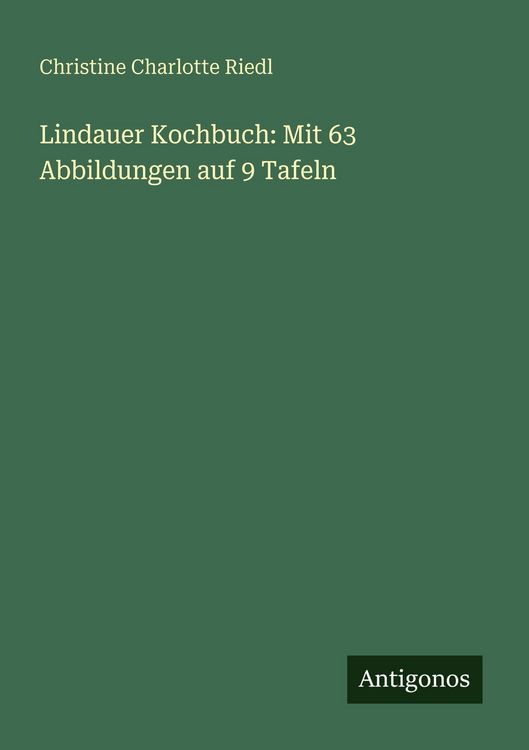 Produktbild: Lindauer Kochbuch: Mit 63 Abbildungen auf 9 Tafeln