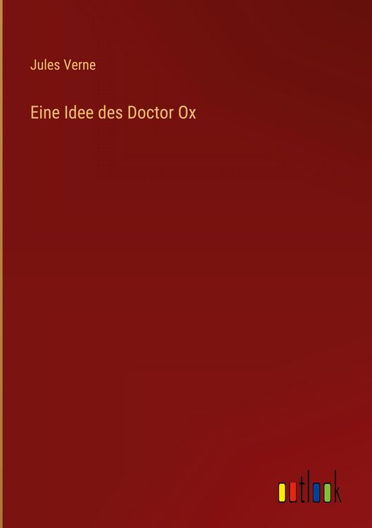 Produktbild: Eine Idee des Doctor Ox