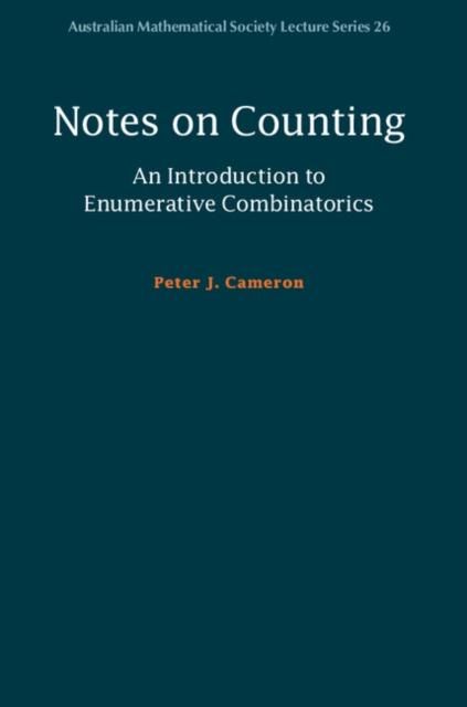 Produktbild: Notes on Counting: An Introduction to Enumerative Combinatorics