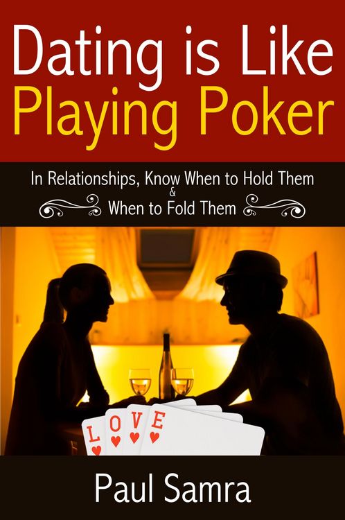 Produktbild: Dating is Like Playing Poker