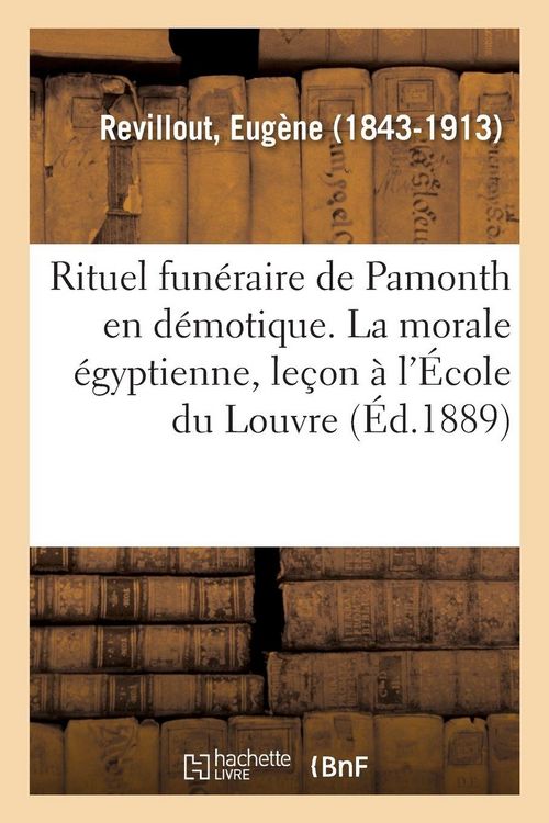 Produktbild: Rituel fun&eacute;raire de Pamonth en d&eacute;motique. Textes hi&eacute;roglyphiques et hi&eacute;ratiques correspondants