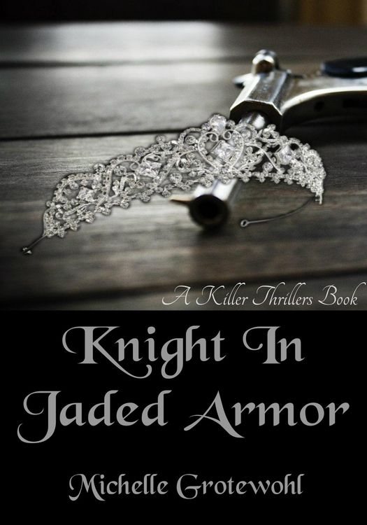 Produktbild: Knight In Jaded Armor (Killer Thrillers, Inc.)