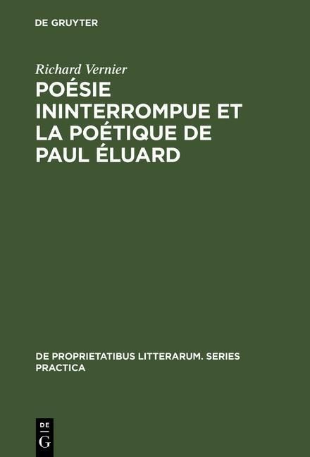 Produktbild: Po&eacute;sie ininterrompue et la po&eacute;tique de Paul &Eacute;luard