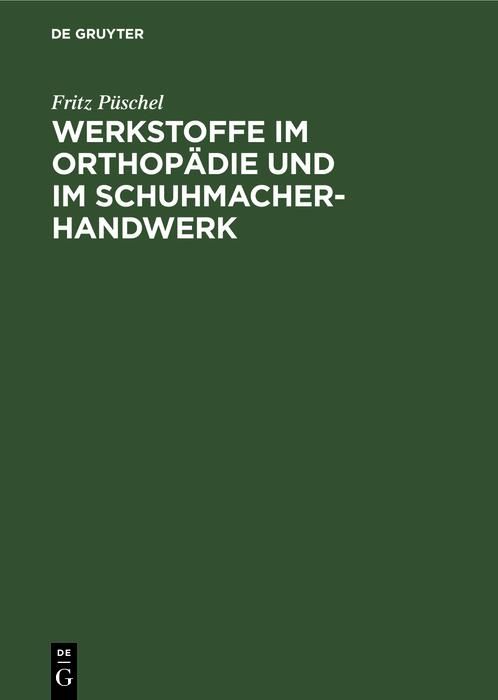 Produktbild: Werkstoffe im Orthop&auml;die und im Schuhmacher-Handwerk