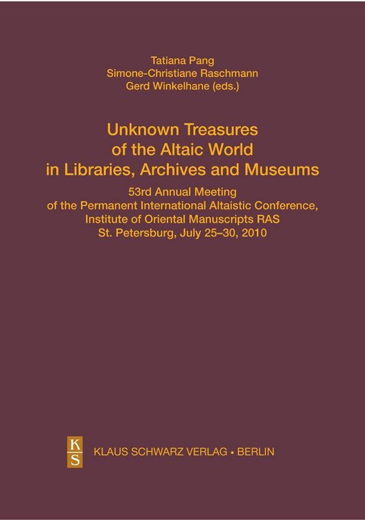 Produktbild: Unknown Treasures of the Altaic World in Libraries, Archives and Museums