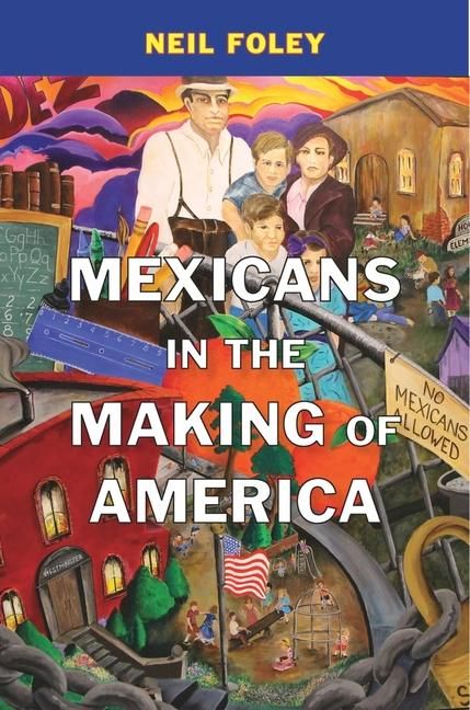 Produktbild: Mexicans in the Making of America