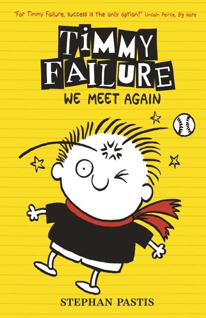 Produktbild: Pastis, S: Timmy Failure 3: We Meet Again