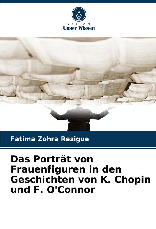 Produktbild: Das Portr&auml;t von Frauenfiguren in den Geschichten von K. Chopin und F. O'Connor
