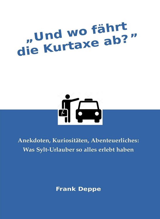 Produktbild: Und wo f&auml;hrt die Kurtaxe ab?