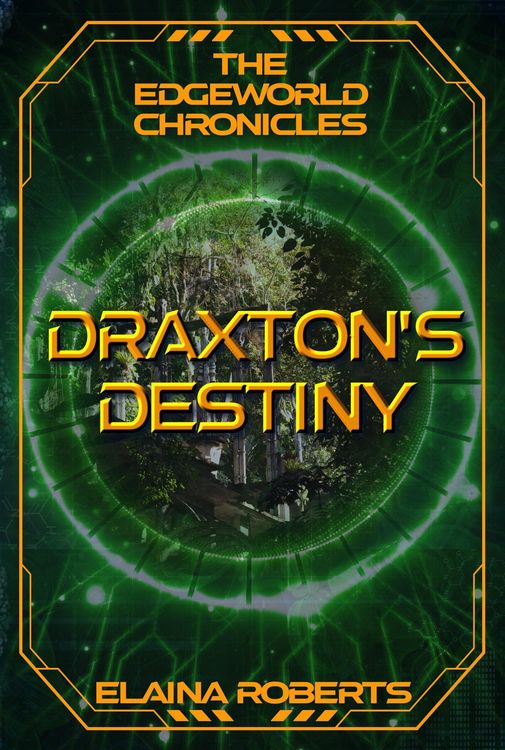 Produktbild: Draxton's Destiny (Edgeworld Chronicles, #2)