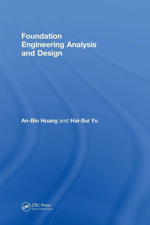 Produktbild: Foundation Engineering Analysis and Design
