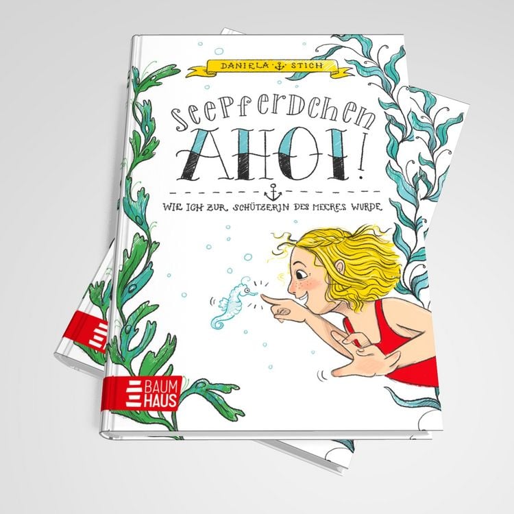 Produktbild: Seepferdchen Ahoi! Wie ich zur Sch&uuml;tzerin des Meeres wurde