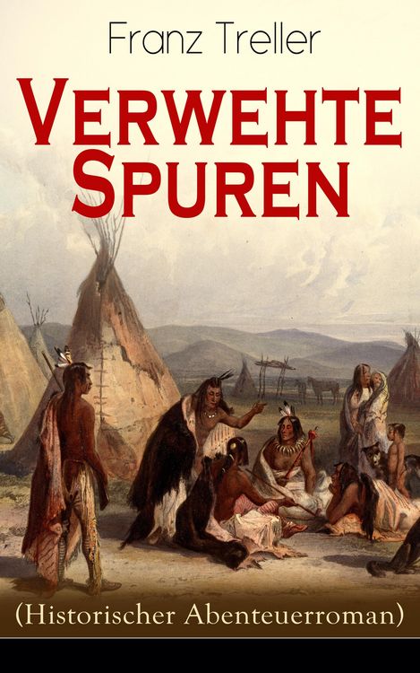 Produktbild: Verwehte Spuren (Historischer Abenteuerroman)