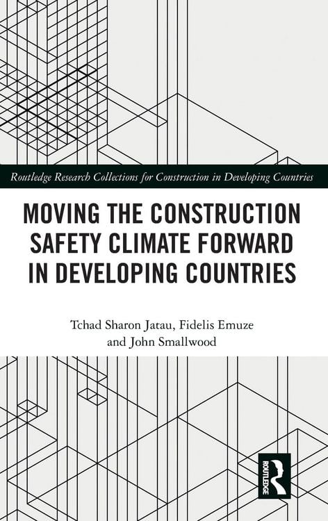 Produktbild: Moving the Construction Safety Climate Forward in Developing Countries