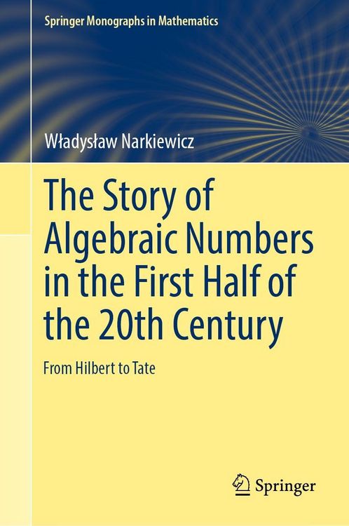 Produktbild: The Story of Algebraic Numbers in the First Half of the 20th Century