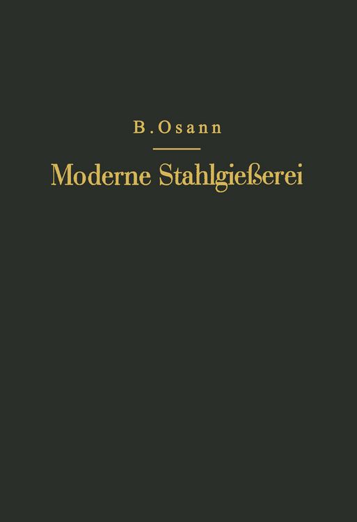Produktbild: Moderne Stahlgie&szlig;erei f&uuml;r Unterricht und Praxis