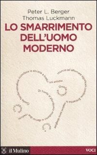 Produktbild: Lo smarrimento dell'uomo moderno