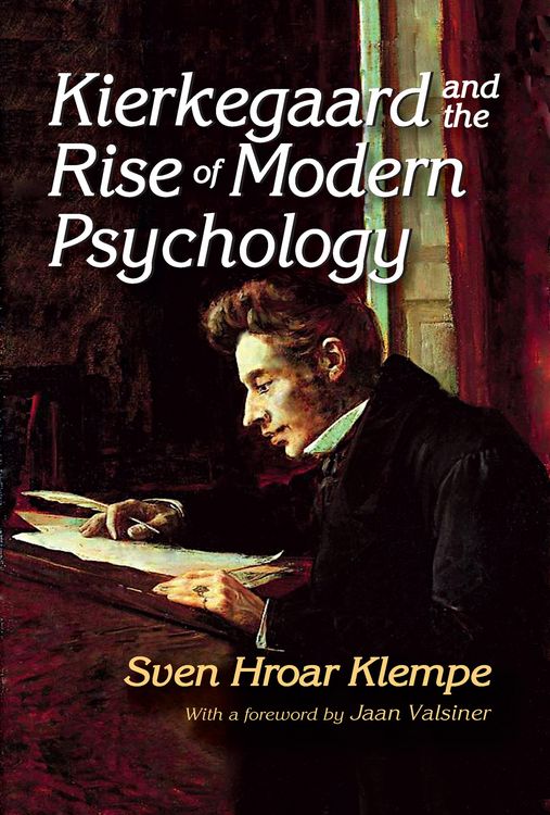 Produktbild: Kierkegaard and the Rise of Modern Psychology