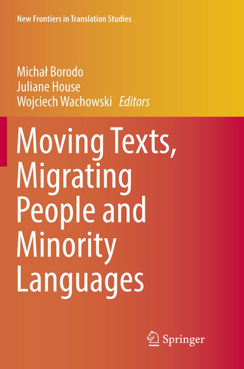 Produktbild: Moving Texts, Migrating People and Minority Languages