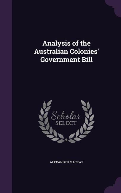 Produktbild: Analysis of the Australian Colonies' Government Bill