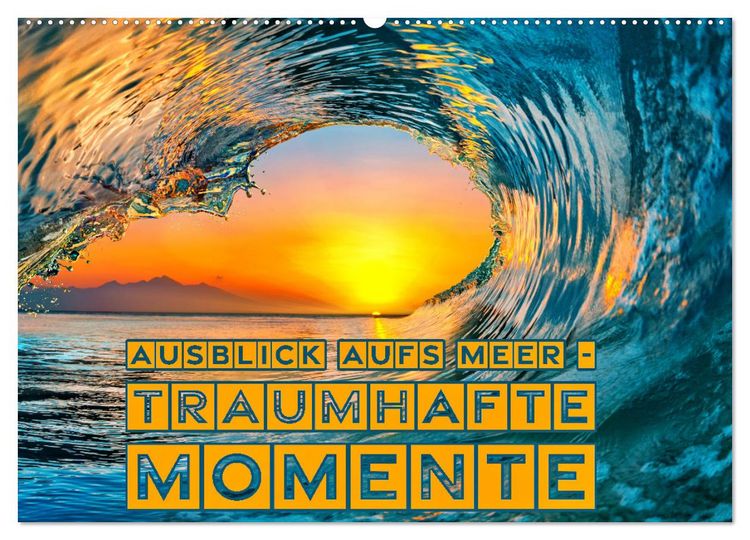 Produktbild: Ausblick aufs Meer - traumhafte Momente (Wandkalender 2026 DIN A2 quer), CALVENDO Monatskalender