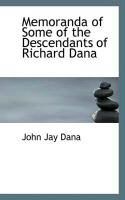 Produktbild: Memoranda of Some of the Descendants of Richard Dana