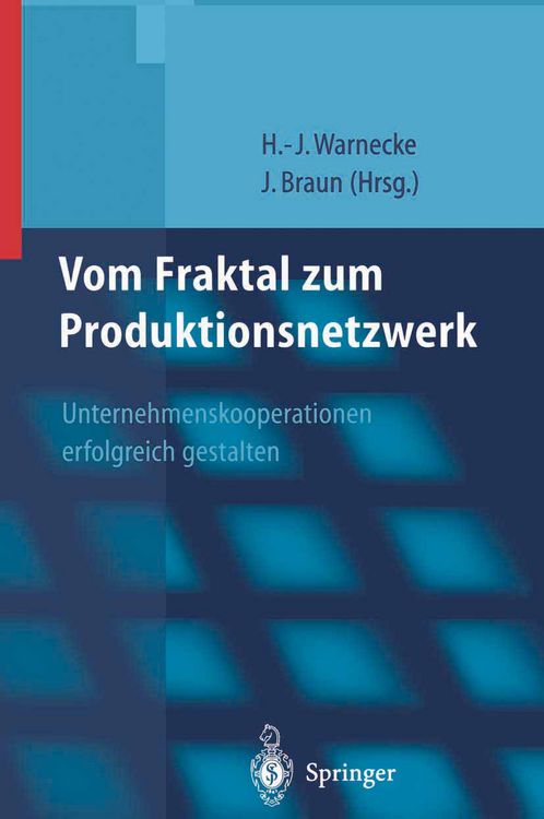 Produktbild: Vom Fraktal zum Produktionsnetzwerk