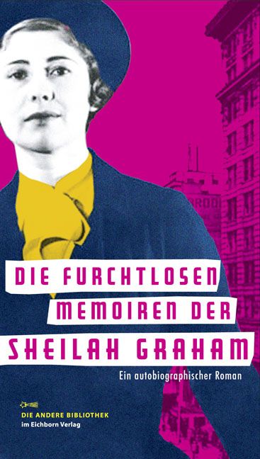Produktbild: Die furchtlosen Memoiren der Sheilah Graham