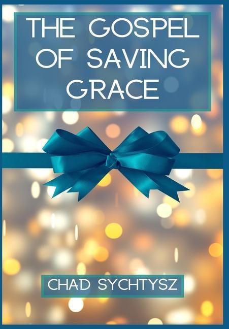 Produktbild: The Gospel of Saving Grace