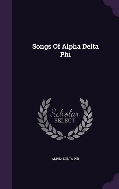 Produktbild: Songs Of Alpha Delta Phi