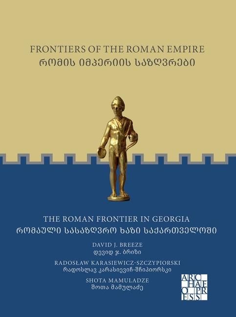 Produktbild: Frontiers of the Roman Empire: The Roman Frontier in Georgia